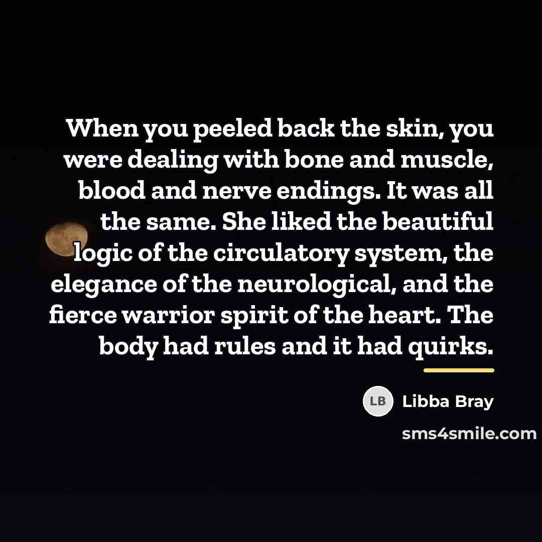 “When you peeled back the skin, you were dealing with…” quote by Libba Bray