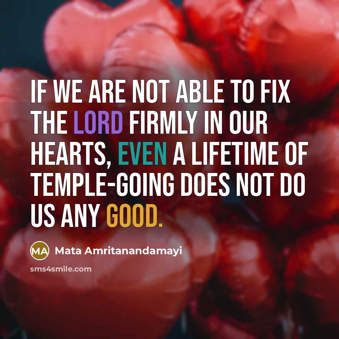 “If we are not able to fix the Lord firmly…” quote by Mata Amritanandamayi