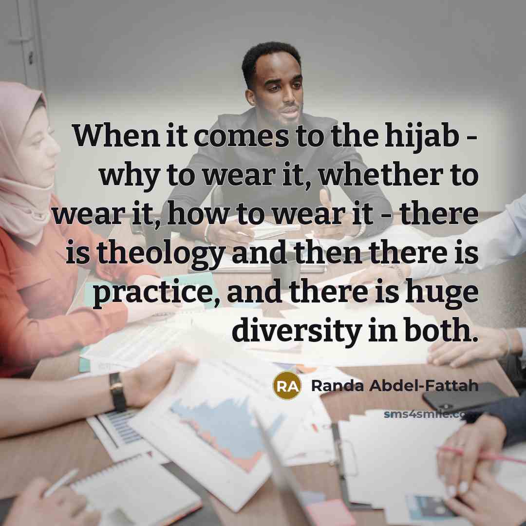 “When it comes to the hijab - why to wear…” quote by Randa Abdel-Fattah