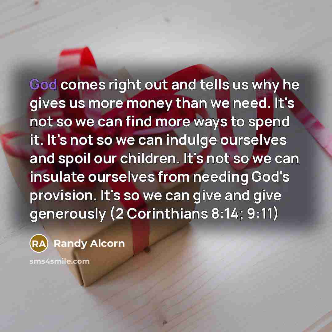 “God comes right out and tells us why he gives…” quote by Randy Alcorn