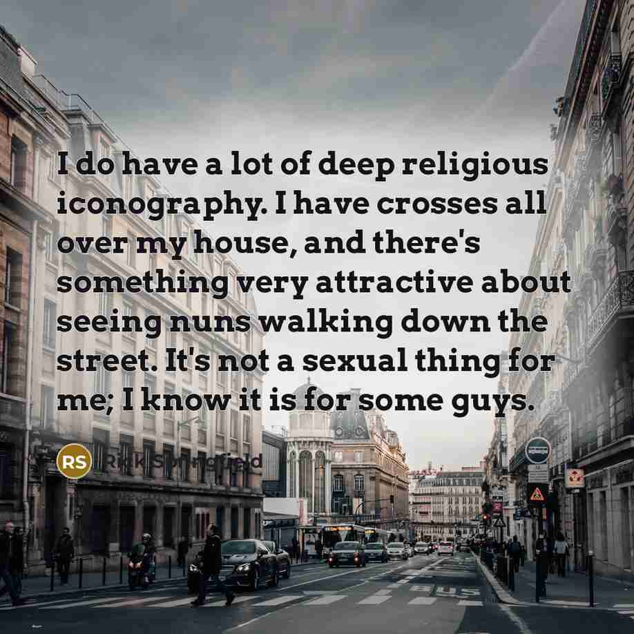 “I do have a lot of deep religious iconography. I…” quote by Rick Springfield