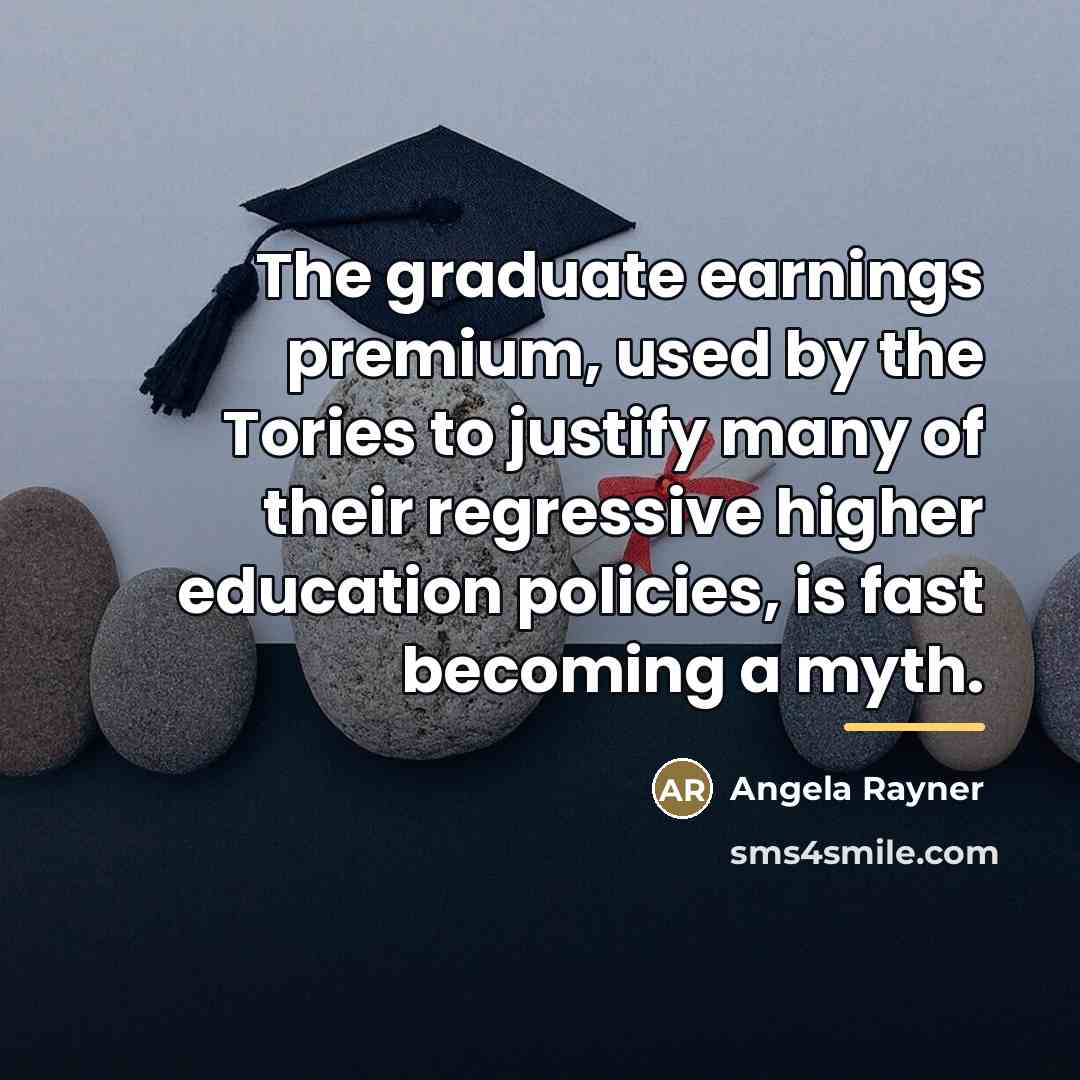 “The graduate earnings premium, used by the Tories to justify…” quote by Angela Rayner