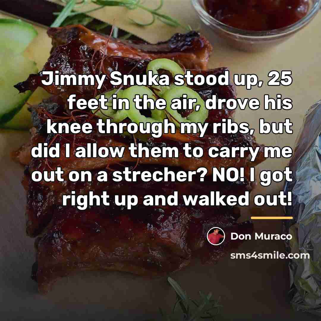 “Jimmy Snuka stood up, 25 feet in the air, drove…” quote by Don Muraco