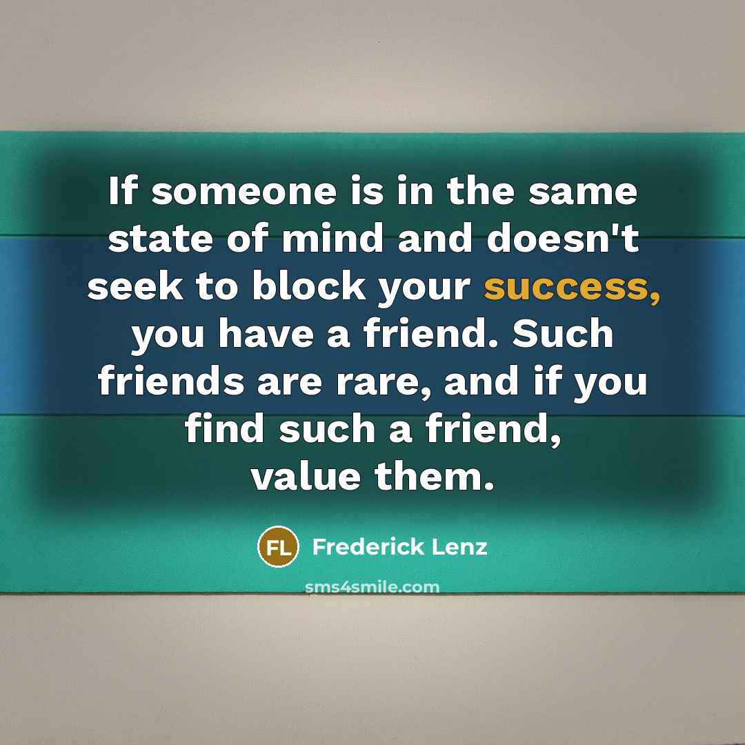 “If someone is in the same state of mind and…” quote by Frederick Lenz