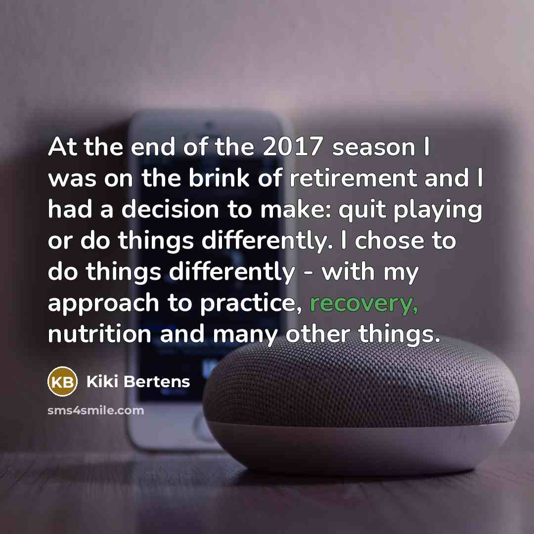 “At the end of the 2017 season I was on…” quote by Kiki Bertens
