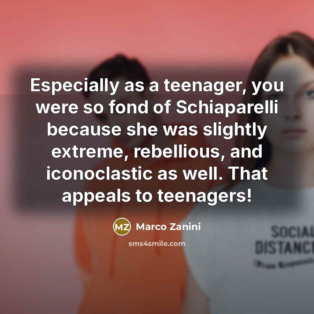 “Especially as a teenager, you were so fond of Schiaparelli…” quote by Marco Zanini