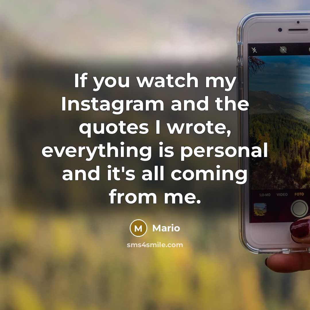 “If you watch my Instagram and the quotes I wrote,…” quote by Mario