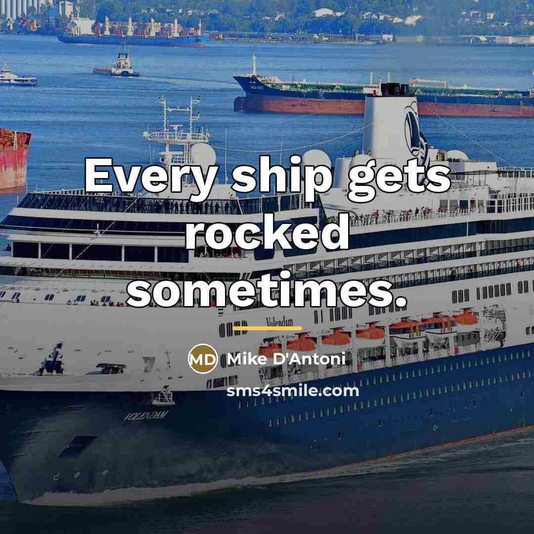 “Every ship gets rocked sometimes.…” quote by Mike D'Antoni
