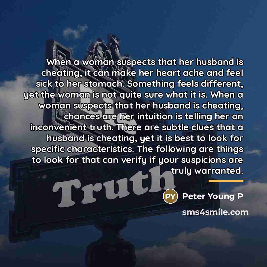 “When a woman suspects that her husband is cheating, it…” quote by Peter Young P