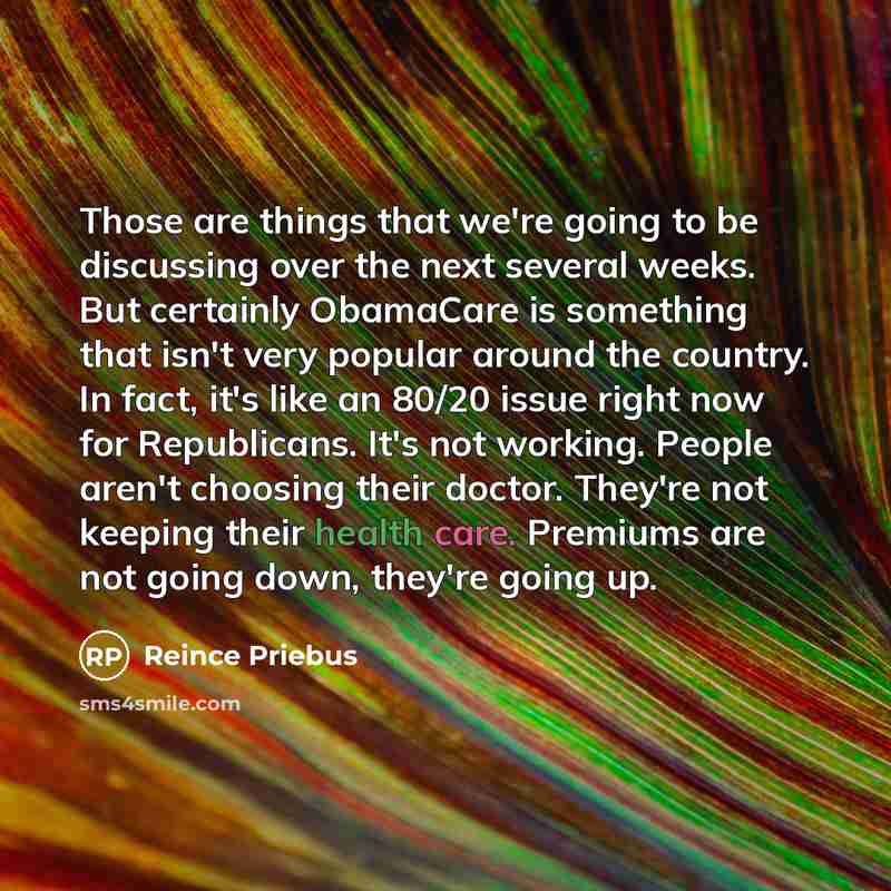 “Those are things that we're going to be discussing over…” quote by Reince Priebus