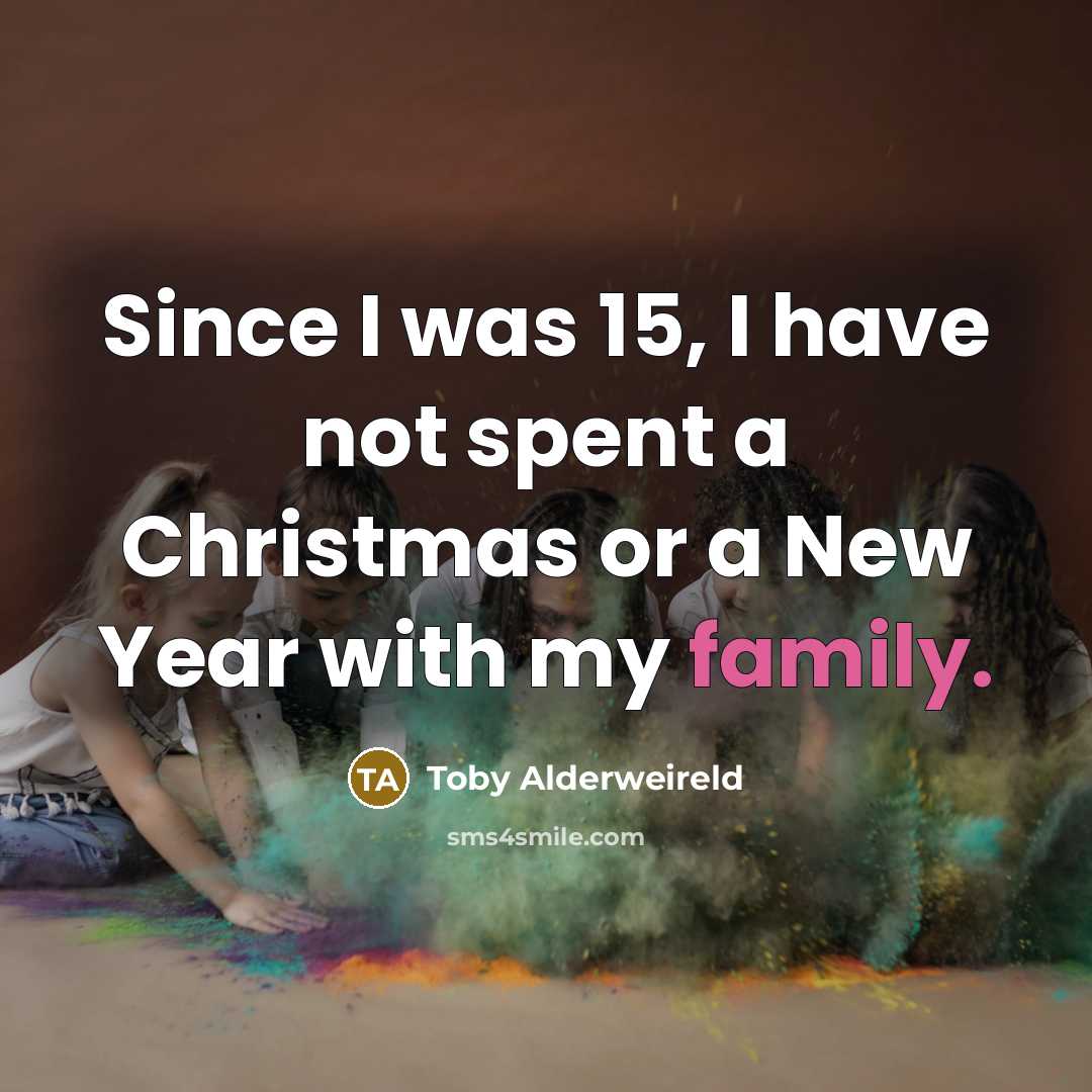 “Since I was 15, I have not spent a Christmas…” quote by Toby Alderweireld