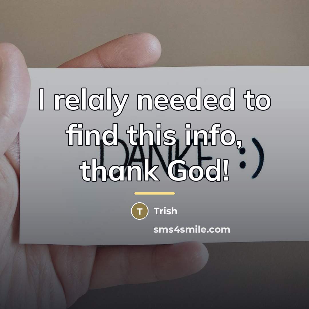 “I relaly needed to find this info, thank God!…” quote by Anonymous