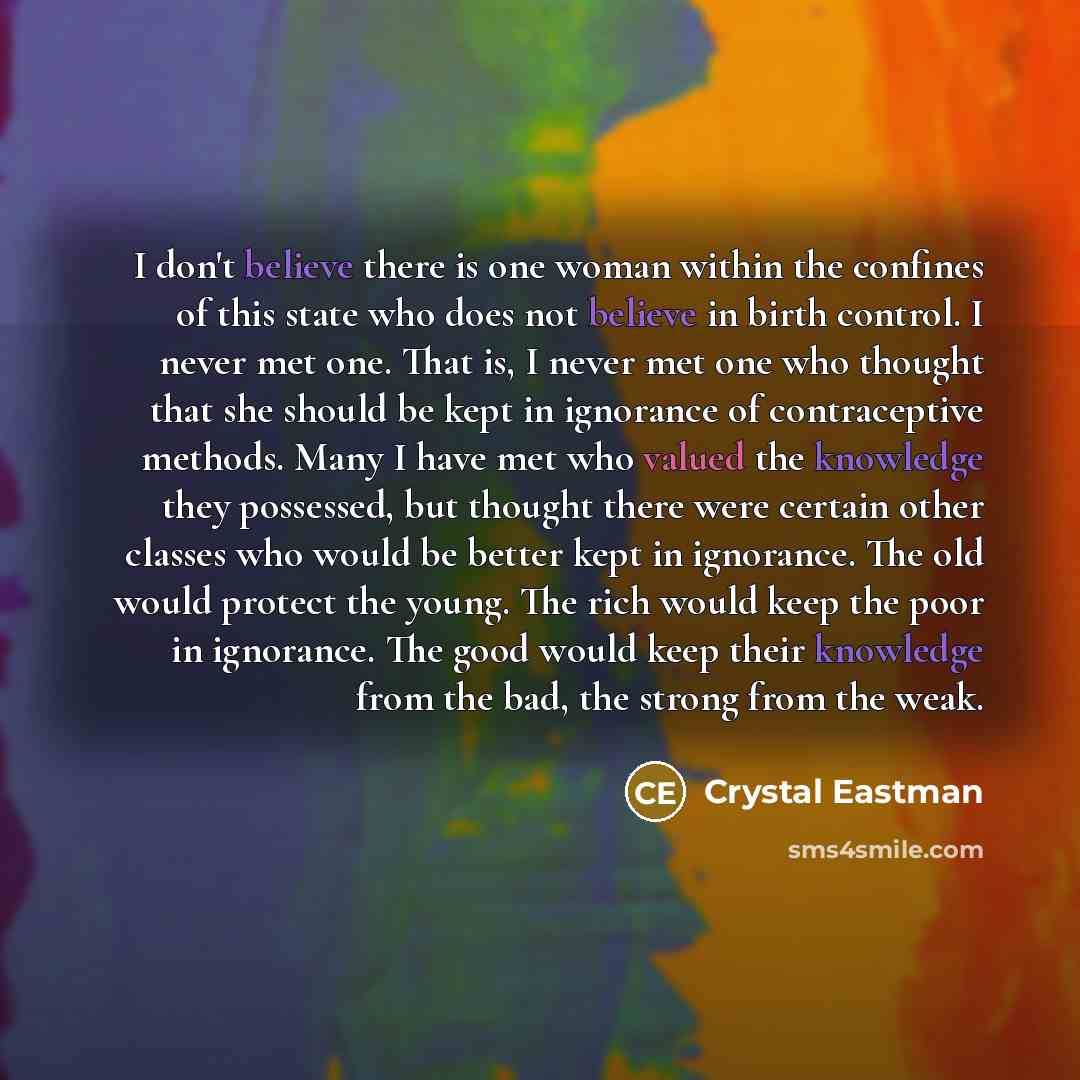 “I don't believe there is one woman within the confines…” quote by Crystal Eastman