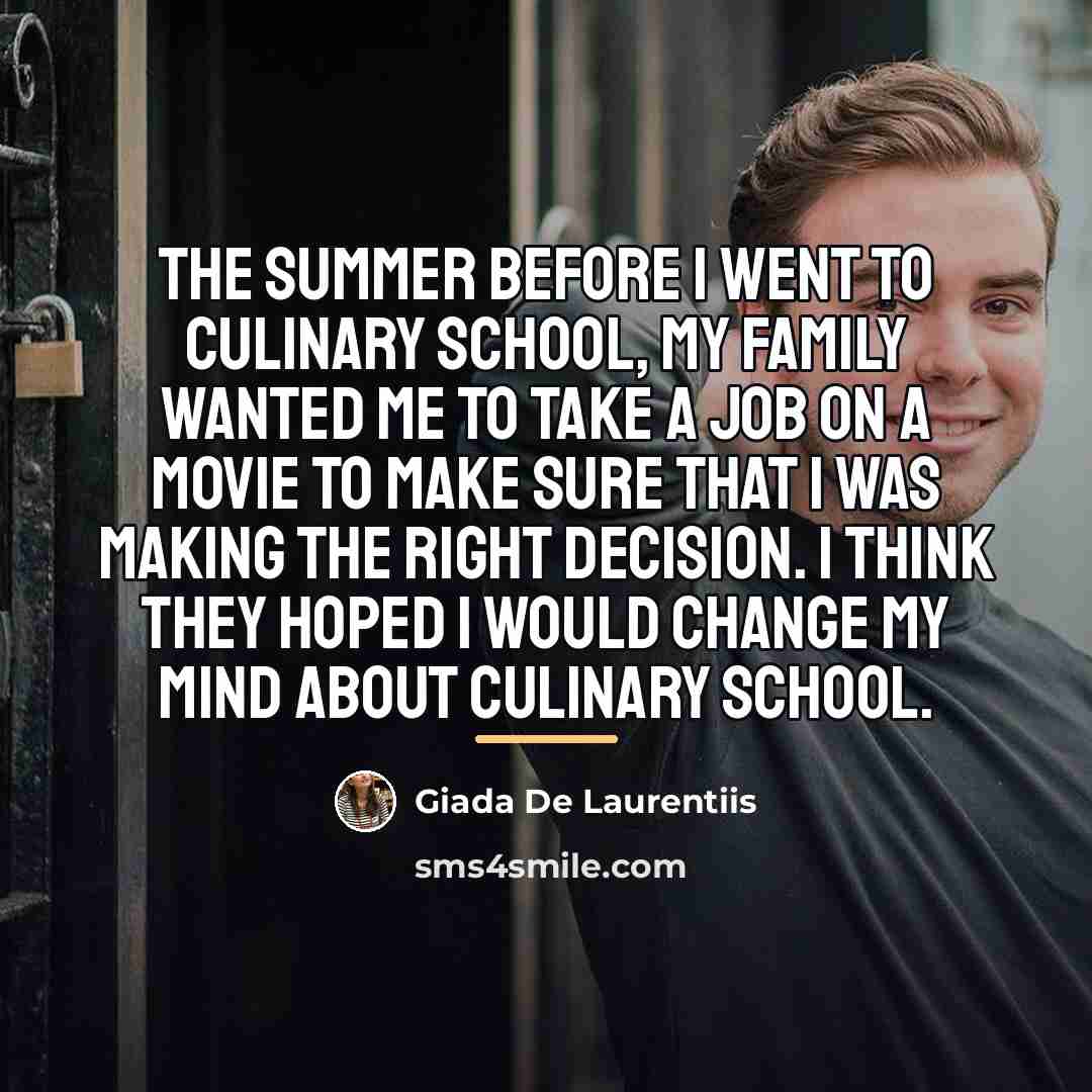 “The summer before I went to culinary school, my family…” quote by Giada De Laurentiis