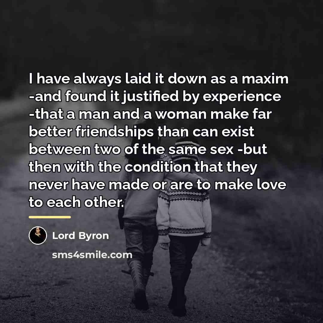 “I have always laid it down as a maxim -and…” quote by Lord Byron