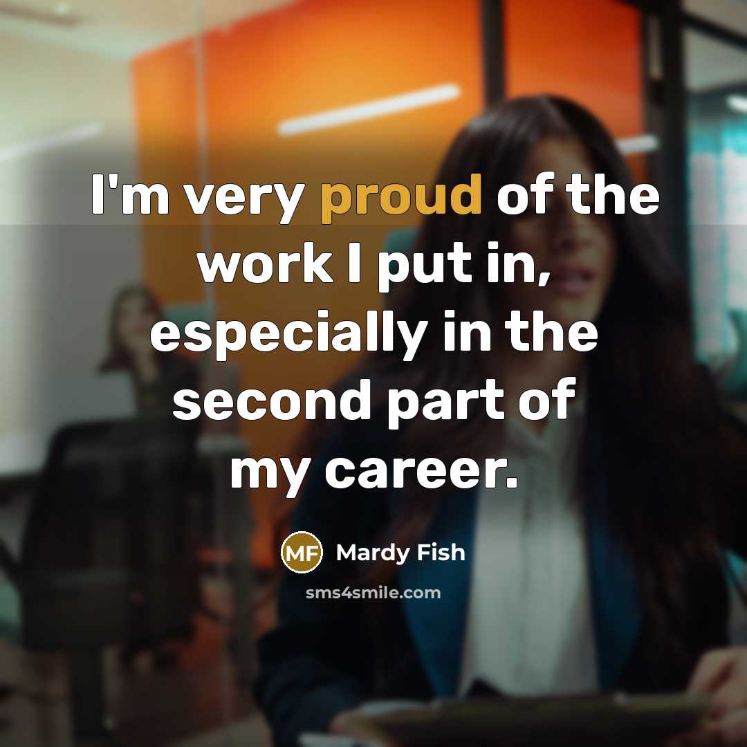 “I'm very proud of the work I put in, especially…” quote by Mardy Fish