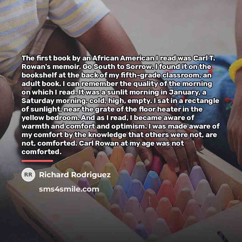 “The first book by an African American I read was…” quote by Richard Rodriguez