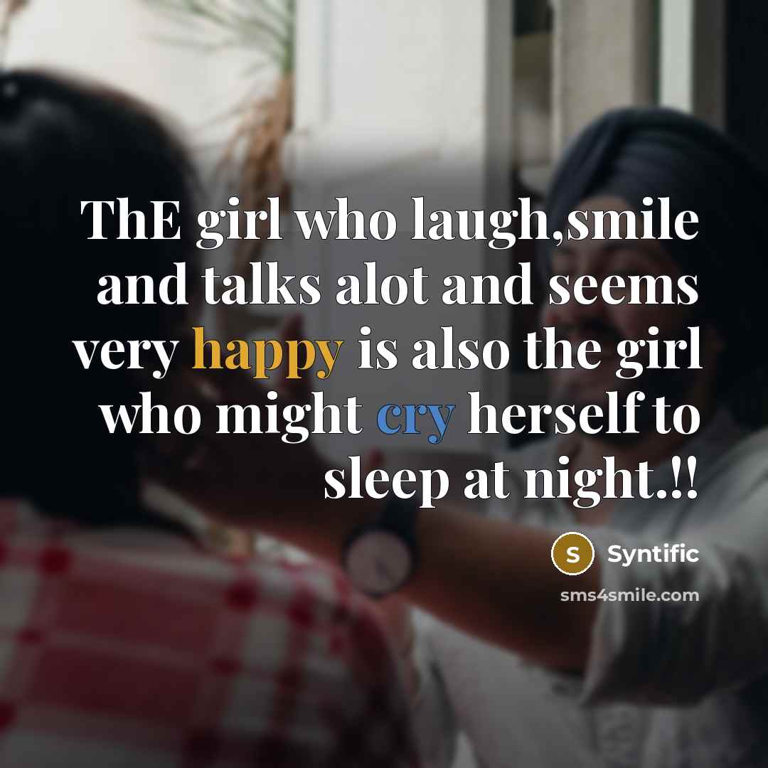 “ThE girl who laugh,smile and talks alot and seems very…” quote by Syntific