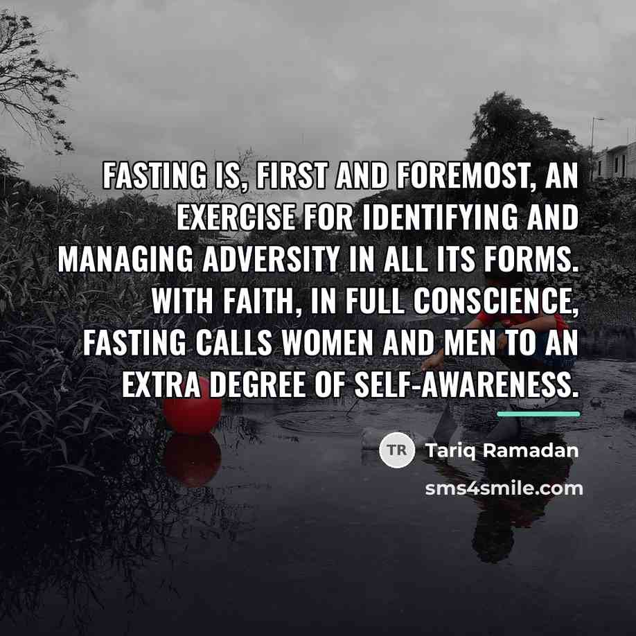 “Fasting is, first and foremost, an exercise for identifying and…” quote by Tariq Ramadan