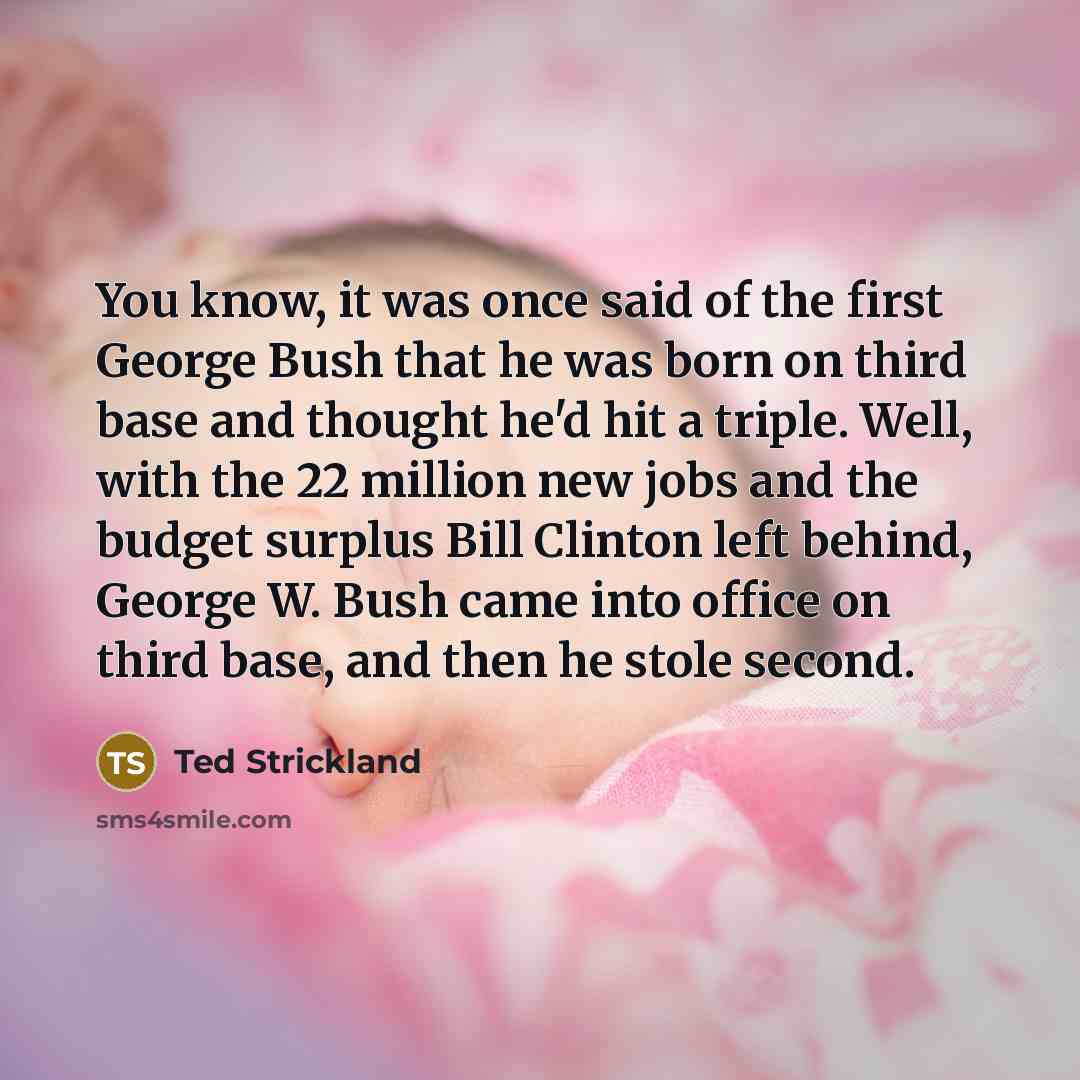 “You know, it was once said of the first George…” quote by Ted Strickland