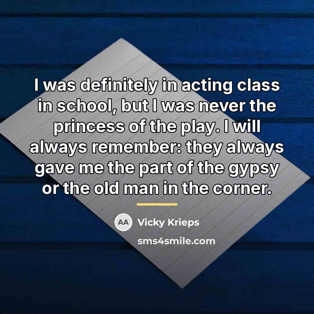 “I was definitely in acting class in school, but I…” quote by Vicky Krieps
