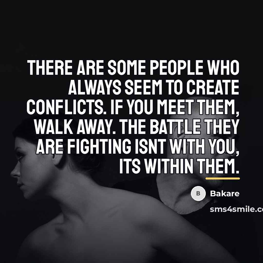 “There are some people who always seem to create conflicts.…” quote by Bakare