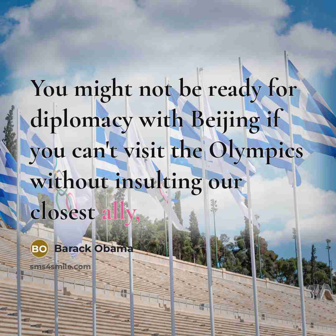 “You might not be ready for diplomacy with Beijing if…” quote by Barack Obama