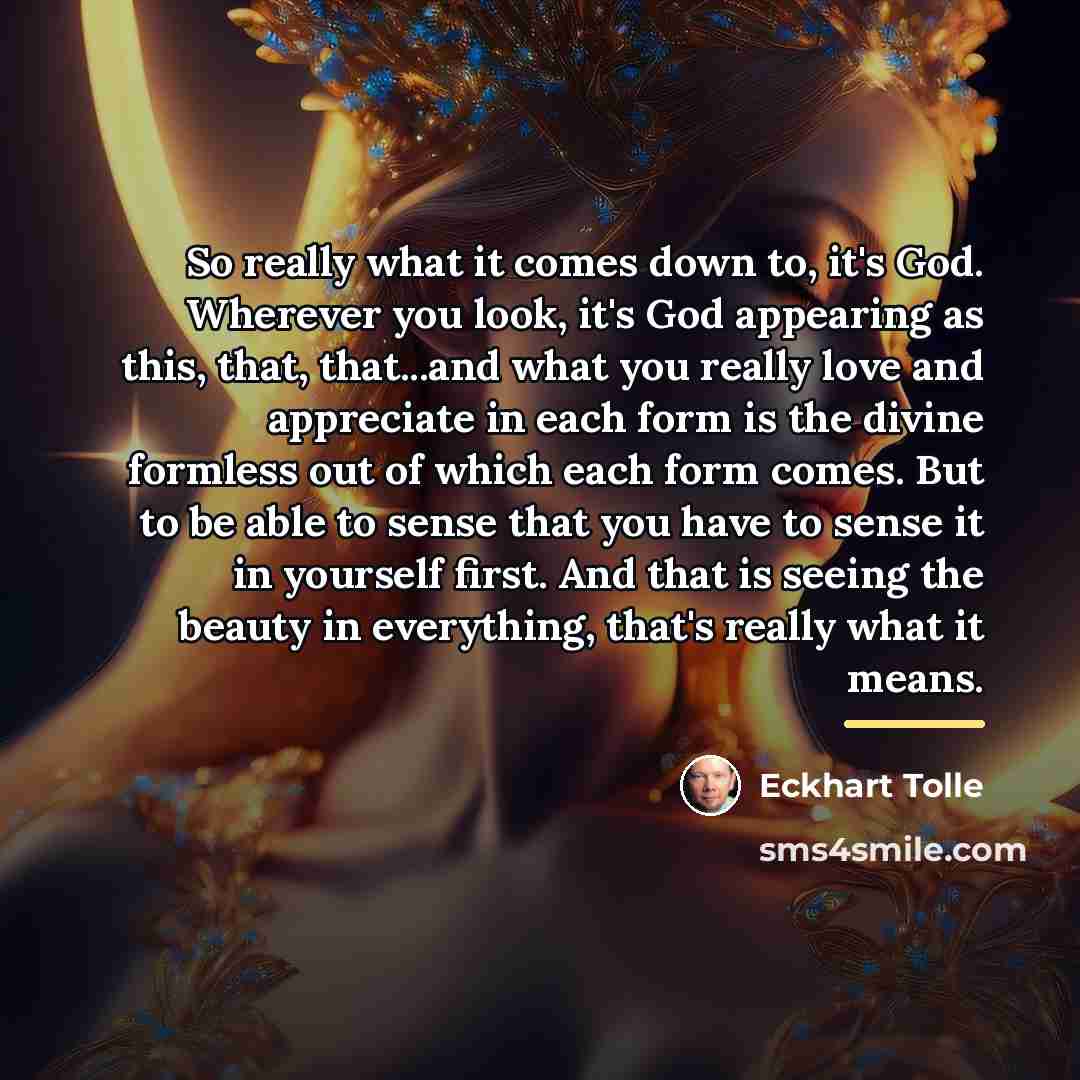 “So really what it comes down to, it's God. Wherever…” quote by Eckhart Tolle