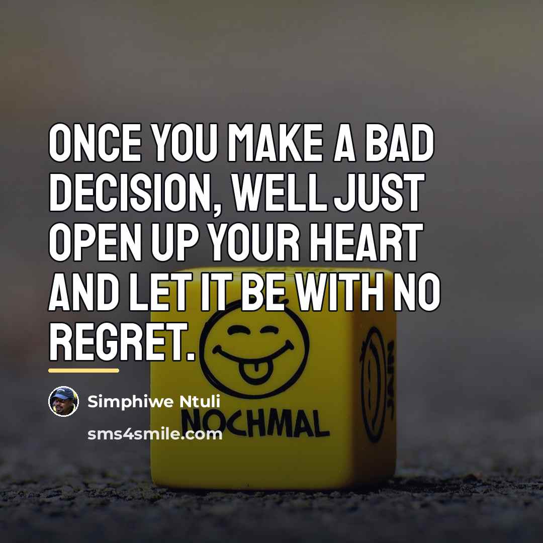 “Once you make a bad decision, well just open up…” quote by Simphiwe Ntuli