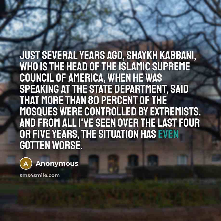 “Just several years ago, Shaykh Kabbani, who is the head…” quote by Anonymous