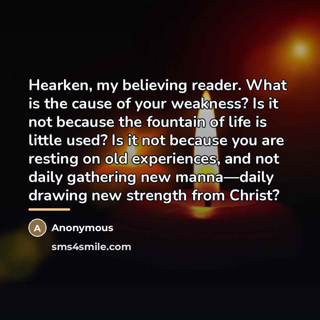 “Hearken, my believing reader. What is the cause of your…” quote by Anonymous