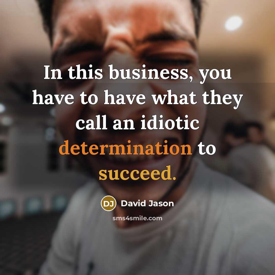 “In this business, you have to have what they call…” quote by David Jason