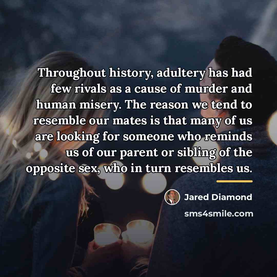 “Throughout history, adultery has had few rivals as a cause…” quote by Jared Diamond
