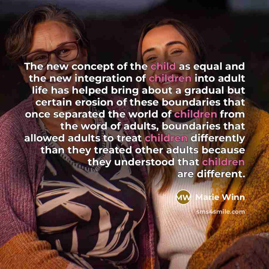 “The new concept of the child as equal and the…” quote by Marie Winn
