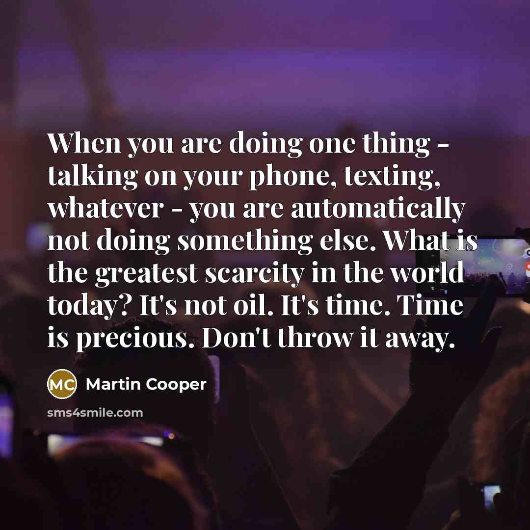 “When you are doing one thing - talking on your…” quote by Martin Cooper