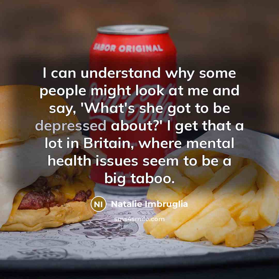 “I can understand why some people might look at me…” quote by Natalie Imbruglia