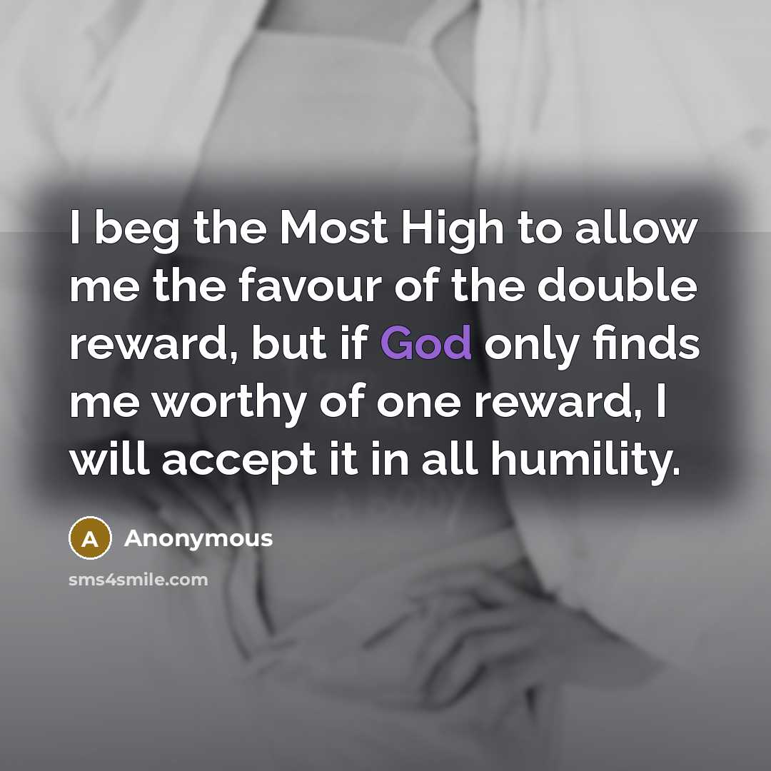 “I beg the Most High to allow me the favour…” quote by Anonymous