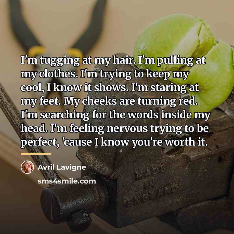 “I'm tugging at my hair. I'm pulling at my clothes.…” quote by Avril Lavigne