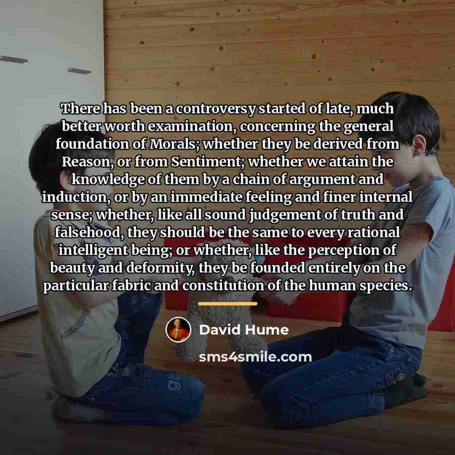 “There has been a controversy started of late, much better…” quote by David Hume