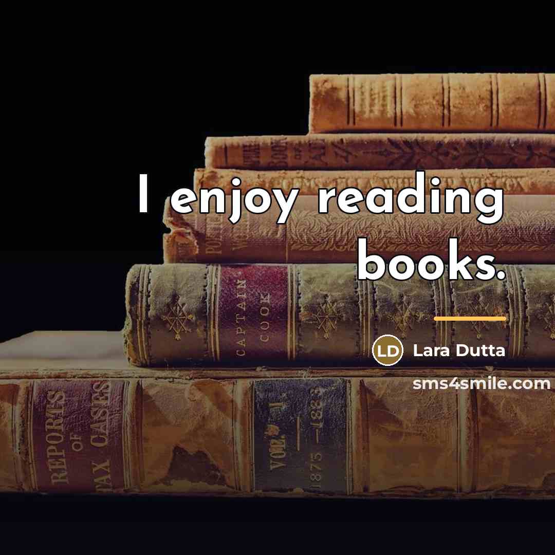 “I enjoy reading books.…” quote by Lara Dutta