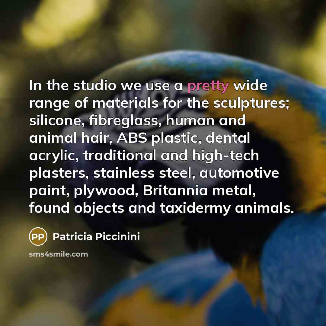 “In the studio we use a pretty wide range of…” quote by Patricia Piccinini