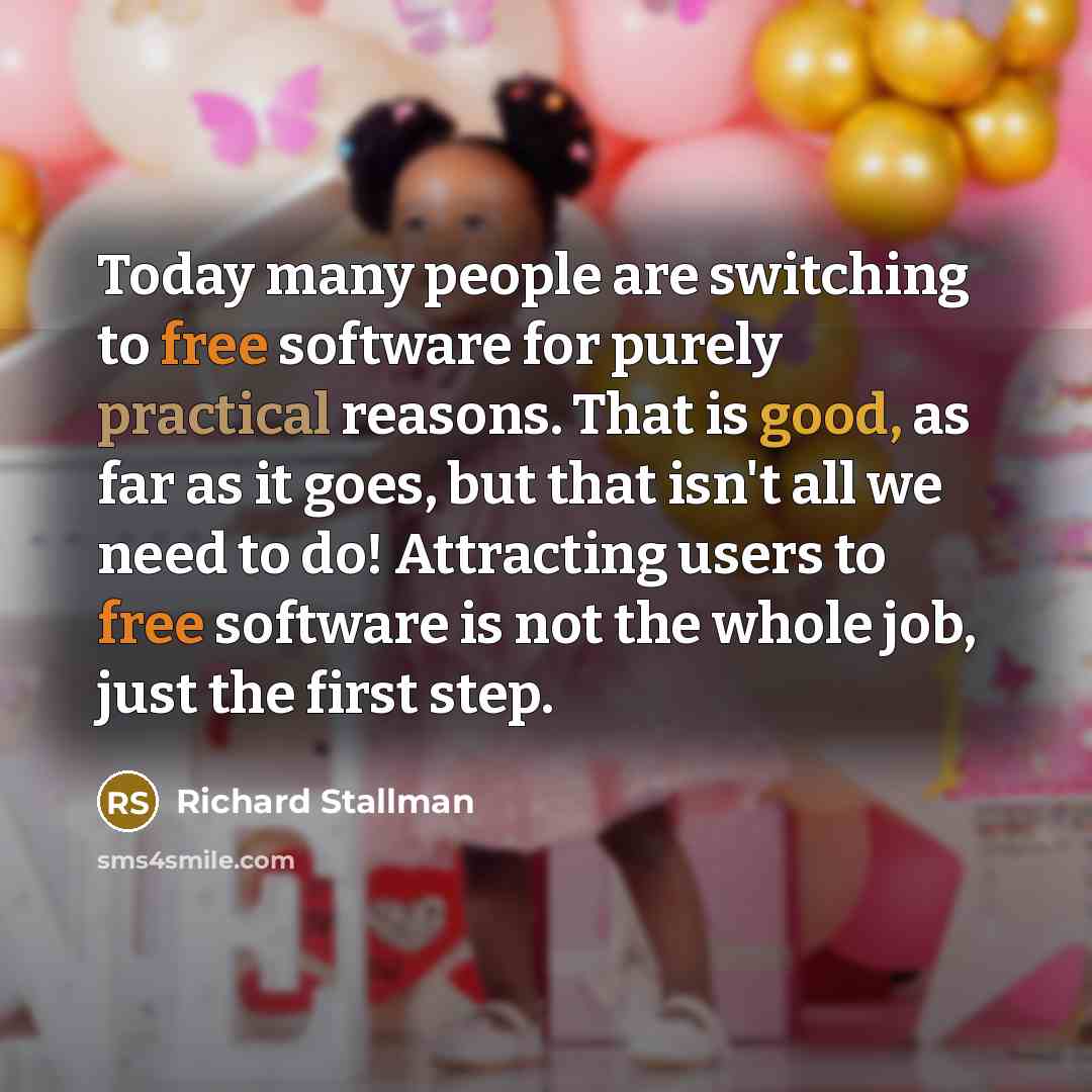 “Today many people are switching to free software for purely…” quote by Richard Stallman