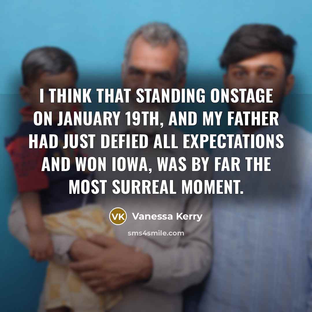 “I think that standing onstage on January 19th, and my…” quote by Vanessa Kerry