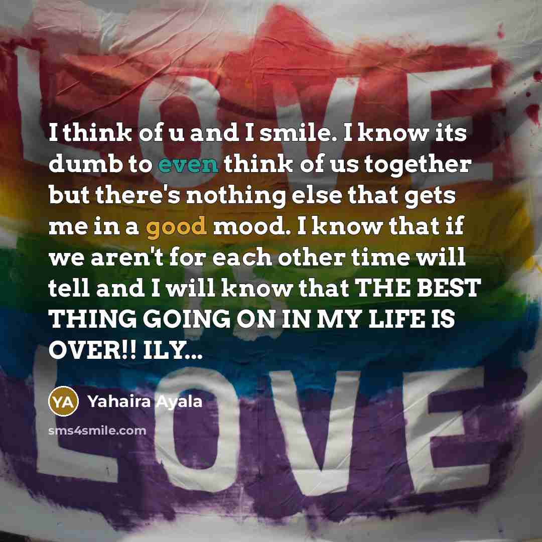“I think of u and I smile. I know its…” quote by Yahaira Ayala
