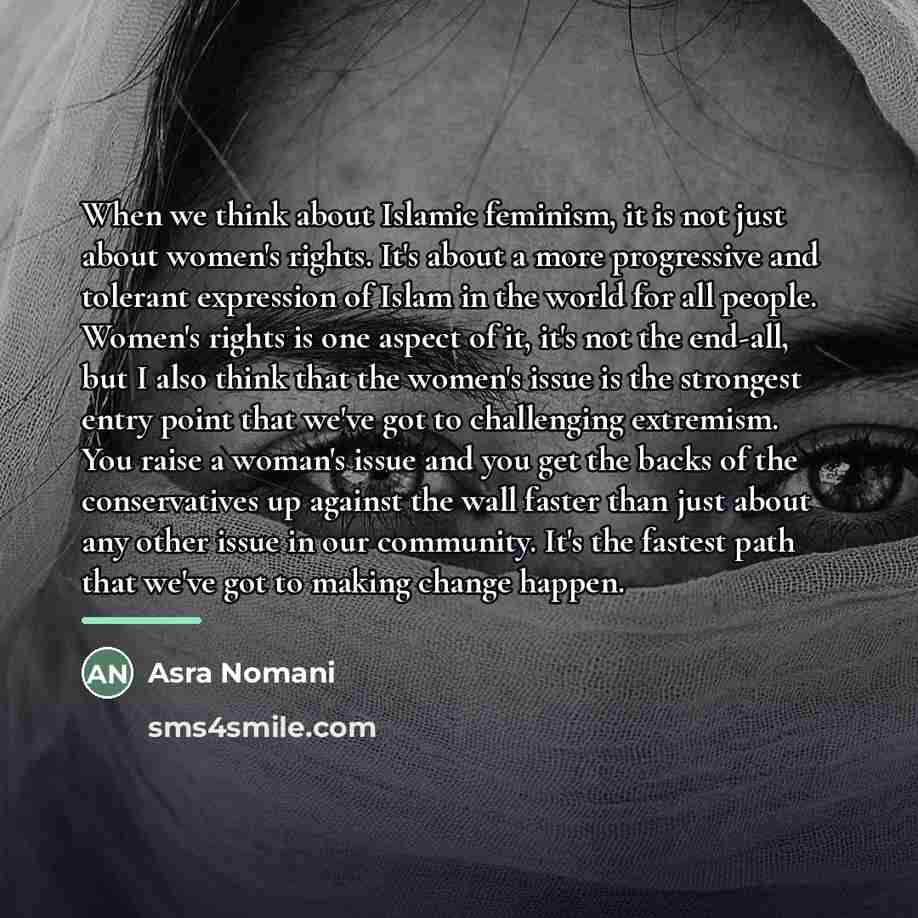 “When we think about Islamic feminism, it is not just…” quote by Asra Nomani