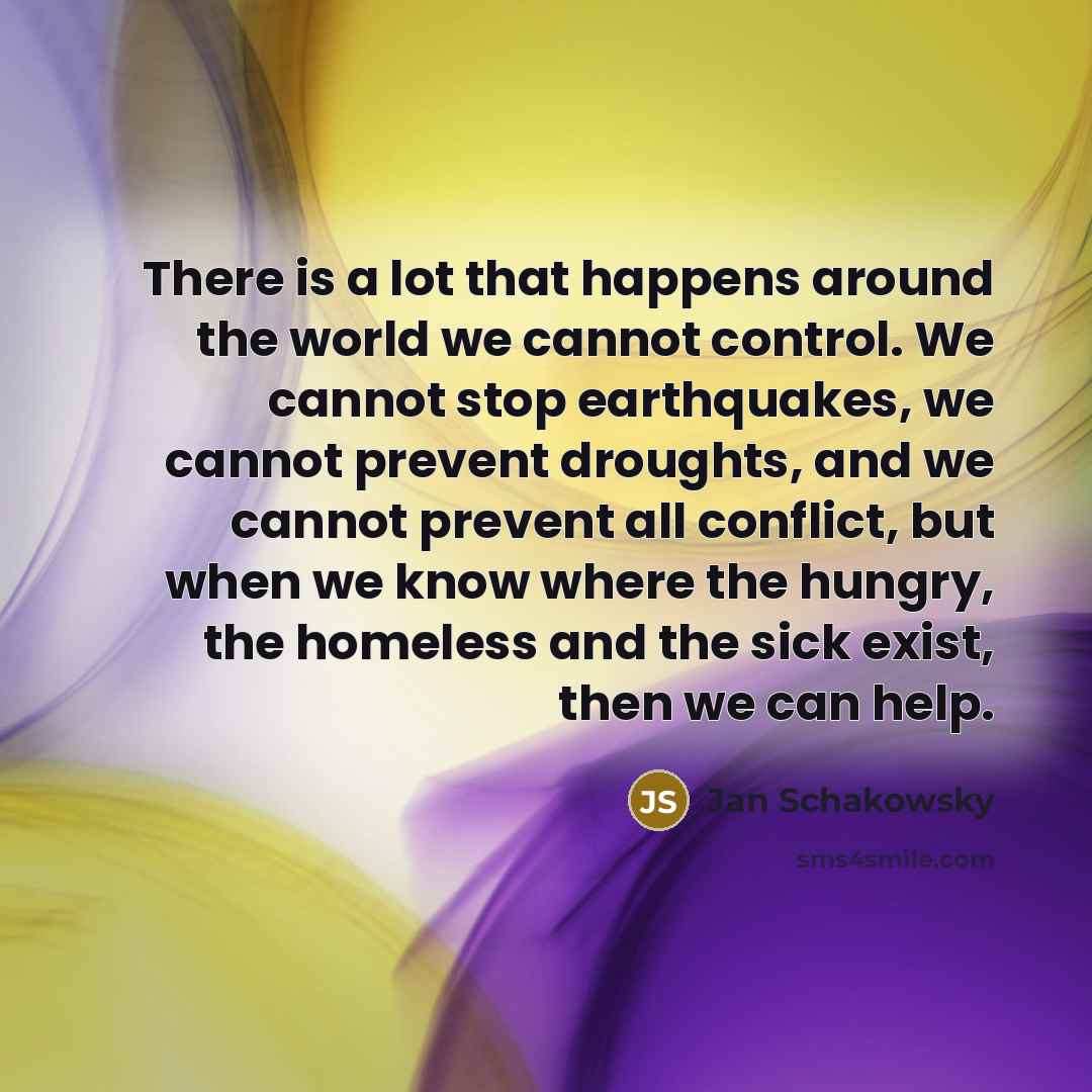 “There is a lot that happens around the world we…” quote by Jan Schakowsky
