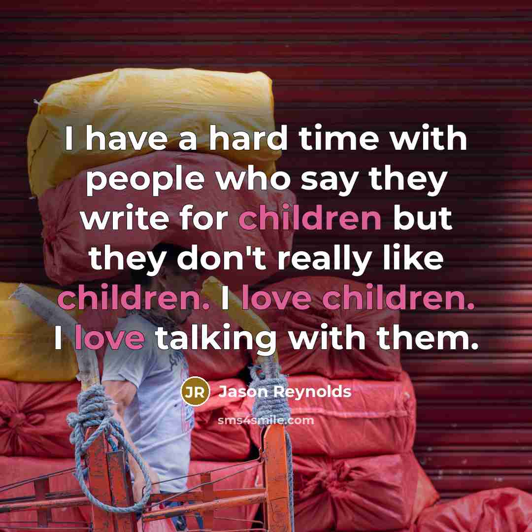 “I have a hard time with people who say they…” quote by Jason Reynolds