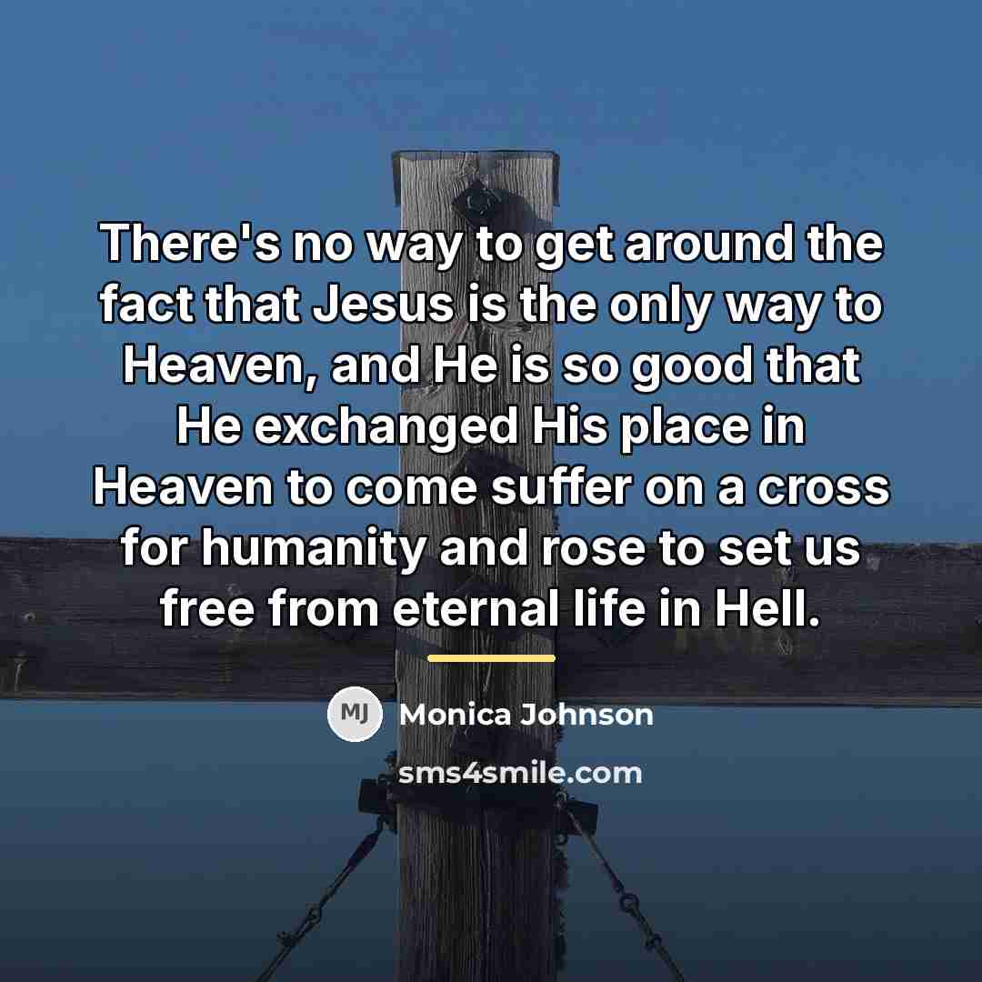 “There's no way to get around the fact that Jesus…” quote by Monica Johnson