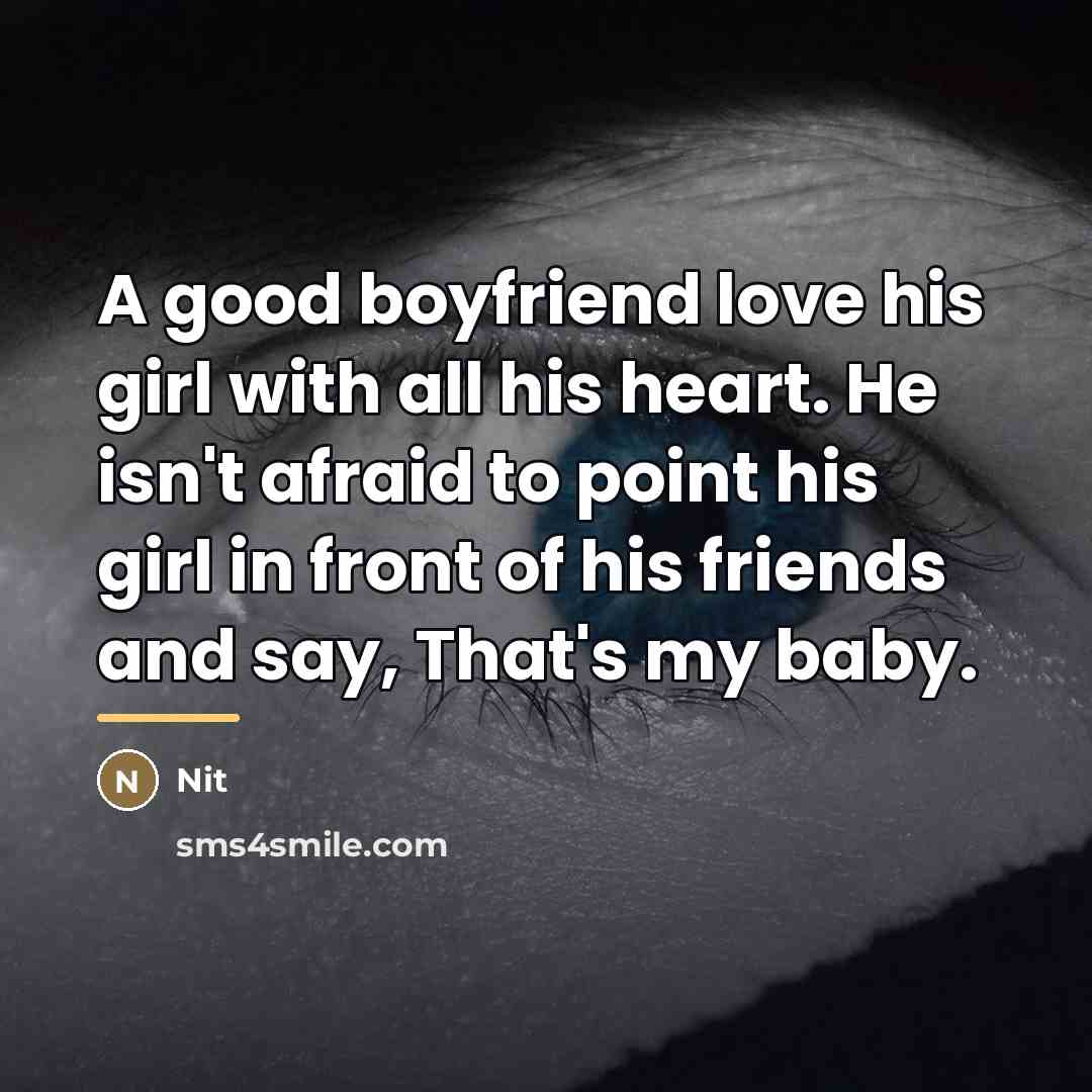 “A good boyfriend love his girl with all his heart.…” quote by Nit