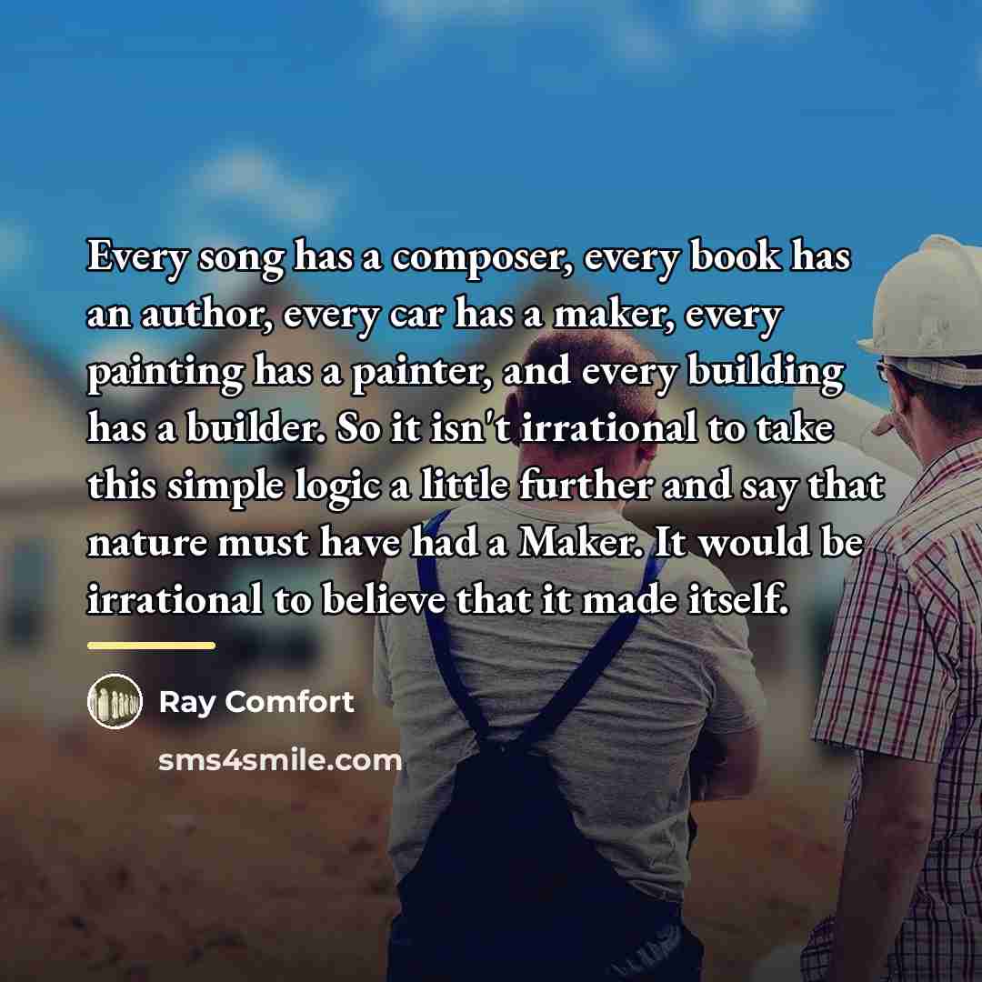 “Every song has a composer, every book has an author,…” quote by Ray Comfort